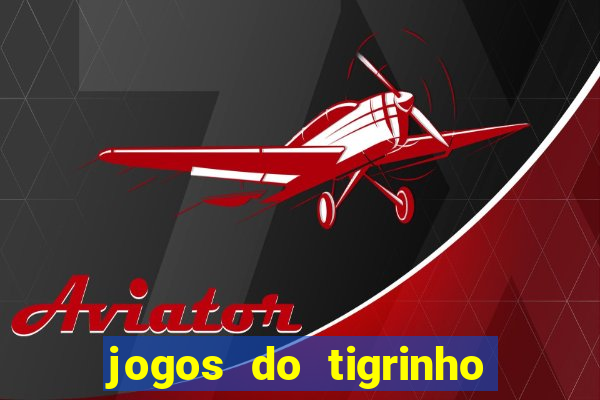 jogos do tigrinho vai ser proibido no brasil